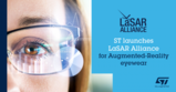 意法半导体发起LaSAR生态联盟,加速AR眼镜应用开发