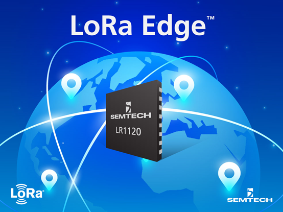 LoRa EdgeTM 持续拓展，解锁物联网定位追踪市场新机遇