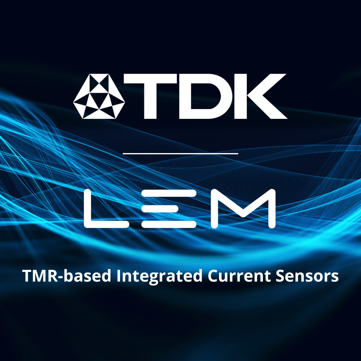 TDK and LEM will cooperate to develop the next generation tunnel magnetoresistive integrated current sensor for electrification applications